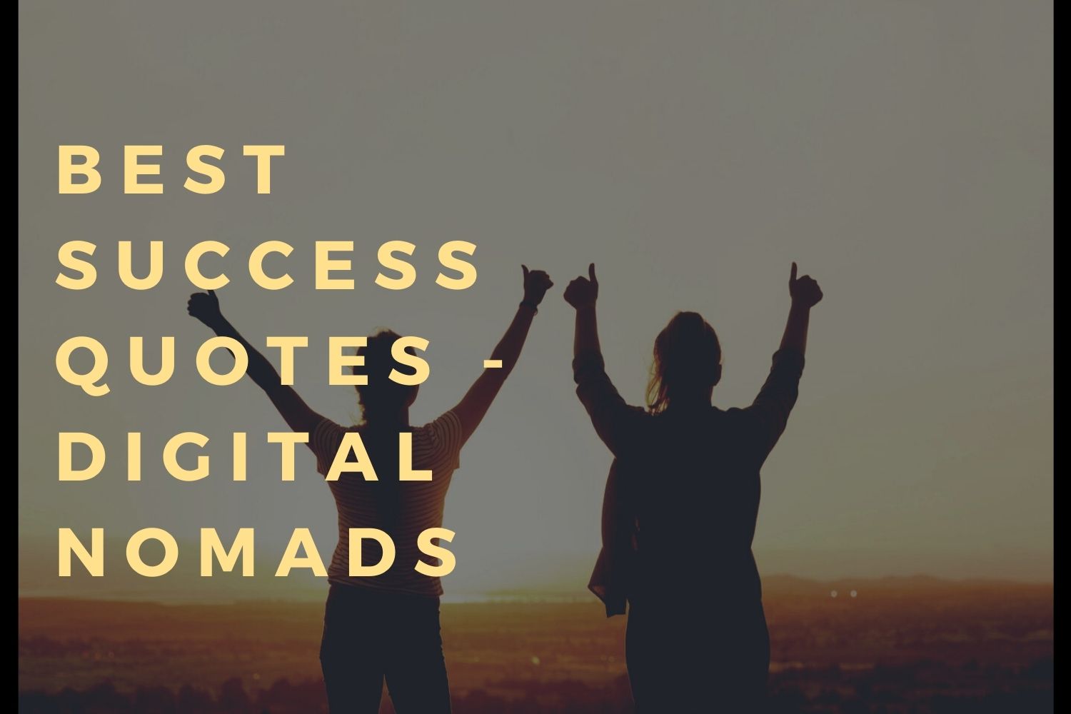 Best Success Quotes for Digital Nomads